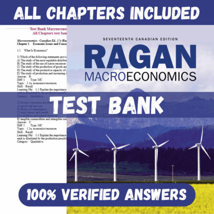 Test Bank for Macroeconomics, 17th Canadian Edition by Christopher Ragan