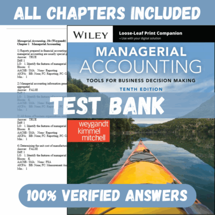 Test Bank for Managerial Accounting: Tools for Business Decision Making, 10th Edition by Jerry J. Weygandt
