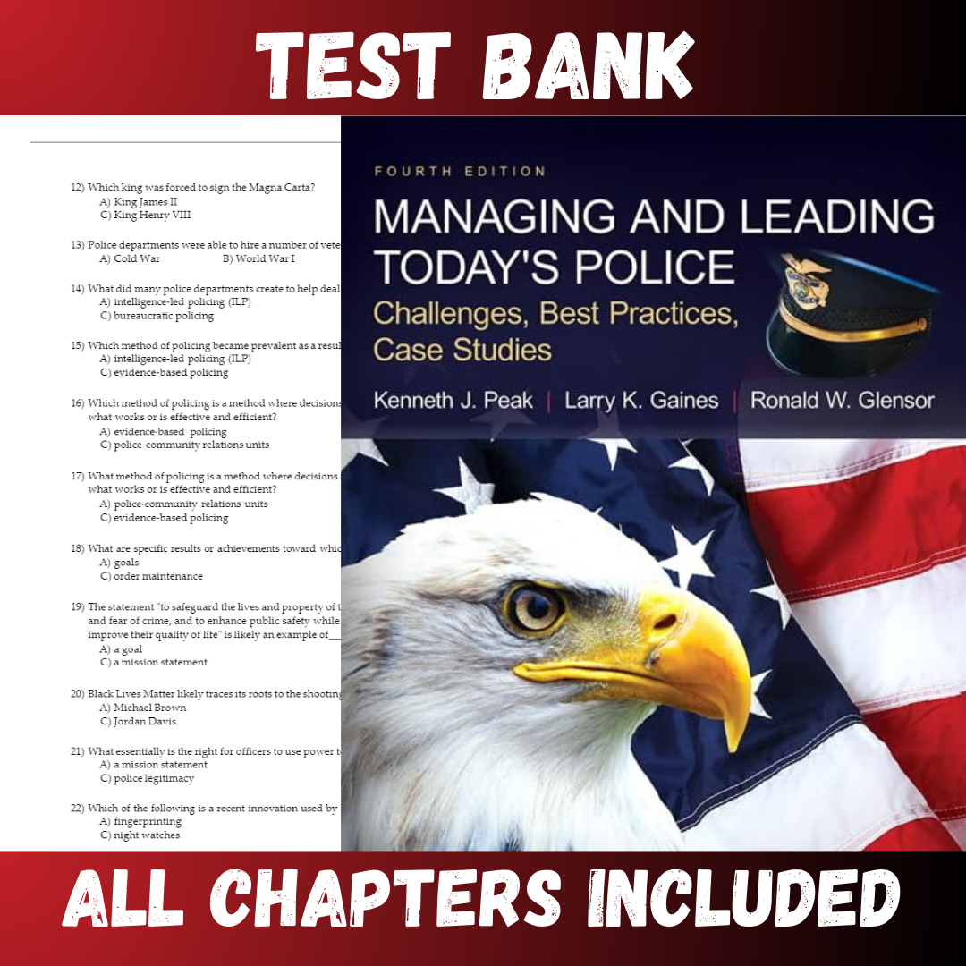 Test-Bank-for-Managing-and-Leading-Todays-Police-Challenges-Best-Practices-Case-Studies-4th-Edition-Pea-1
