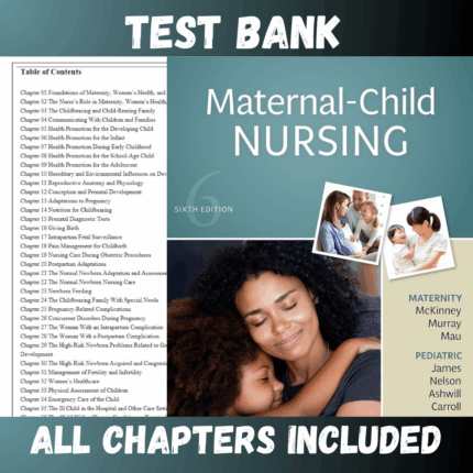 Test Bank - Maternal Child Nursing, 6th Edition by McKinney