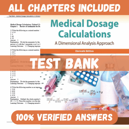 Test Bank for Medical Dosage Calculations: A Dimensional Analysis Approach, 11th Updated Edition by Olsen
