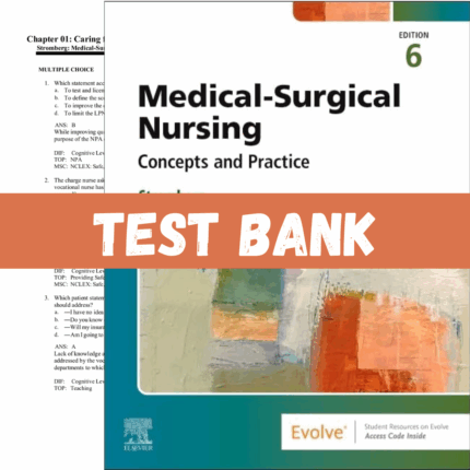 Test Bank for Medical-Surgical Nursing: Concepts and Practice 6th Edition by Stromberg