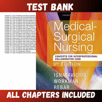 Test Bank - Medical-Surgical Nursing: Concepts for Interprofessional Collaborative Care 9th Edition by Ignatavicius