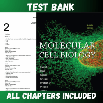 Test Bank - Molecular Cell Biology 8th Edition by Berk