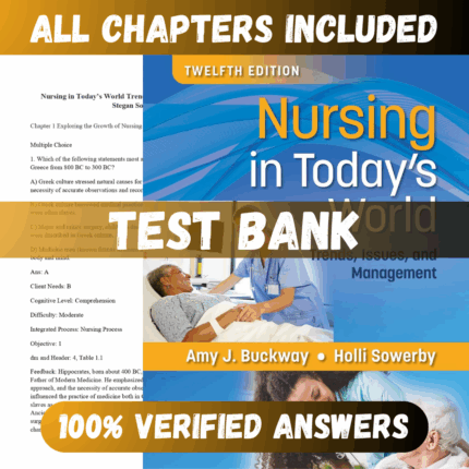 Test Bank Nursing in Today's World Trends, Issues, and Management 12th Edition (Buckway, 2023)