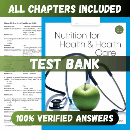 Test Bank Nutrition For Health and Healthcare, 8th Edition (DeBruyne, 2022)