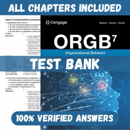 Test Bank for ORGB, 7th Edition by Debra L. Nelson
