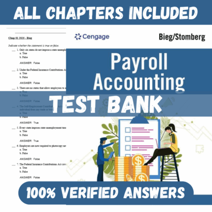 Test Bank for Payroll Accounting 2025, 35th Edition by Bernard J. Bieg