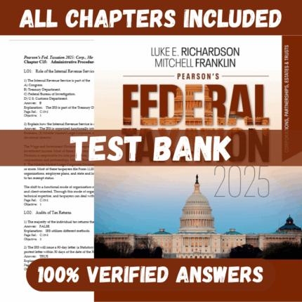 Test Bank for Pearson's Federal Taxation 2025 Corporations, Partnerships, Estates, & Trusts, 38th Edition by Luke E. Richardson