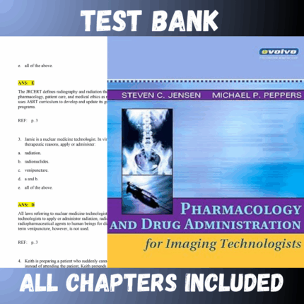 Test Bank - Pharmacology and Drug Administration for Imaging Technologists 2nd Edition by Jensen