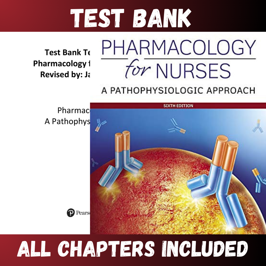 Test-Bank-for-Pharmacology-for-Nurses-A-Pathophysiologic-Approach-6th-Edition-Adam-1
