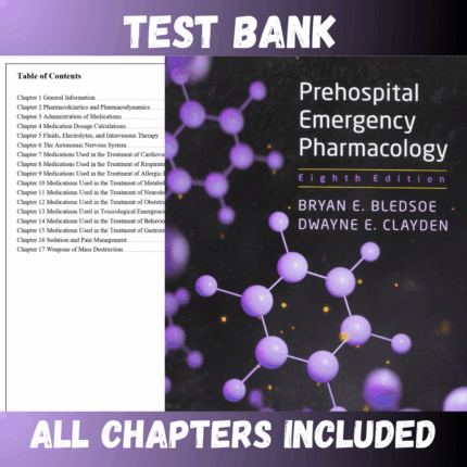 Test Bank - Prehospital Emergency Pharmacology, 8th Edition by Bledsoe