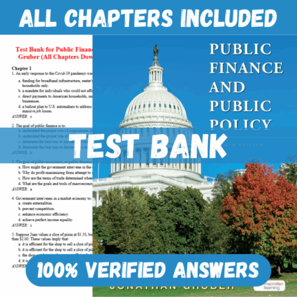 Test Bank for Public Finance and Public Policy 7th Edition By Jonathan Gruber