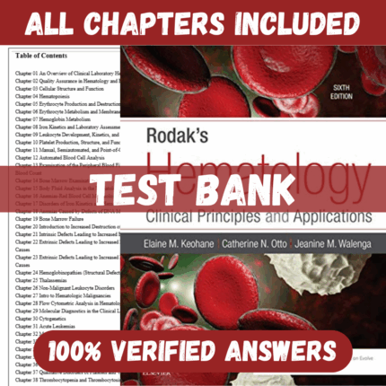 Test Bank for Rodak's Hematology: Clinical Principles and Applications, 6th Edition by Keohane
