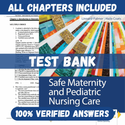 Test Bank for Safe Maternity and Pediatric Nursing Care, 2nd Edition by Linnard-Palmer