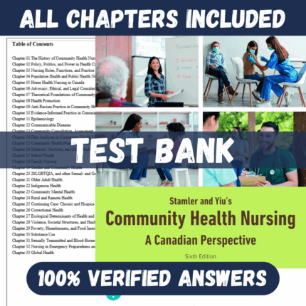 Test Bank for Stamler and Yiu's Community Health Nursing A Canadian Perspective, 6th Edition by Dosani