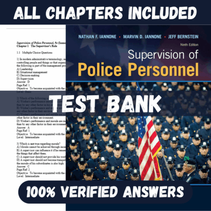 Test Bank for Supervision of Police Personnel 9th Edition (Global Edition) By Nathan Iannone