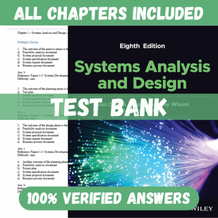 Test Bank for Systems Analysis and Design, 8th Edition by Dennis, Wixom