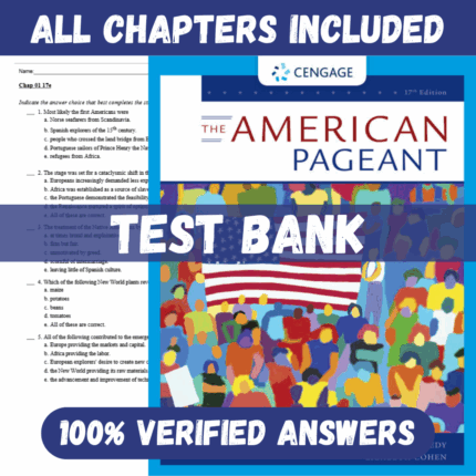 Test Bank for The American Pageant, 17th Edition by David M. Kennedy