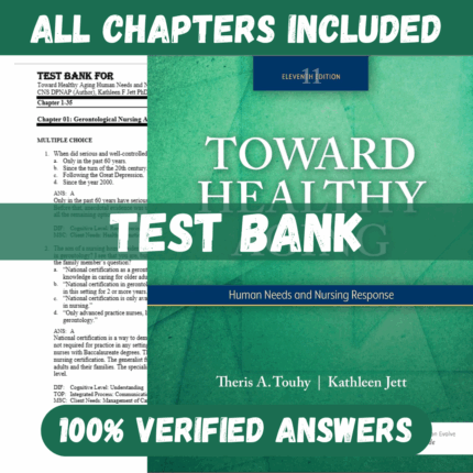 Test Bank for Toward Healthy Aging, 11th Edition by Theris A. Touhy