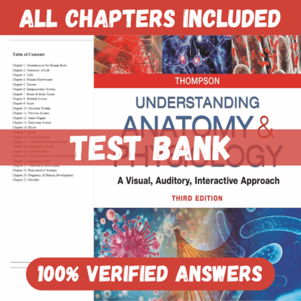 Test Bank for Understanding Anatomy and Physiology 3rd Edition by Thompson