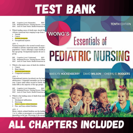 Test Bank - Wong's Essentials of Pediatric Nursing 10th Edition by Hockenberry