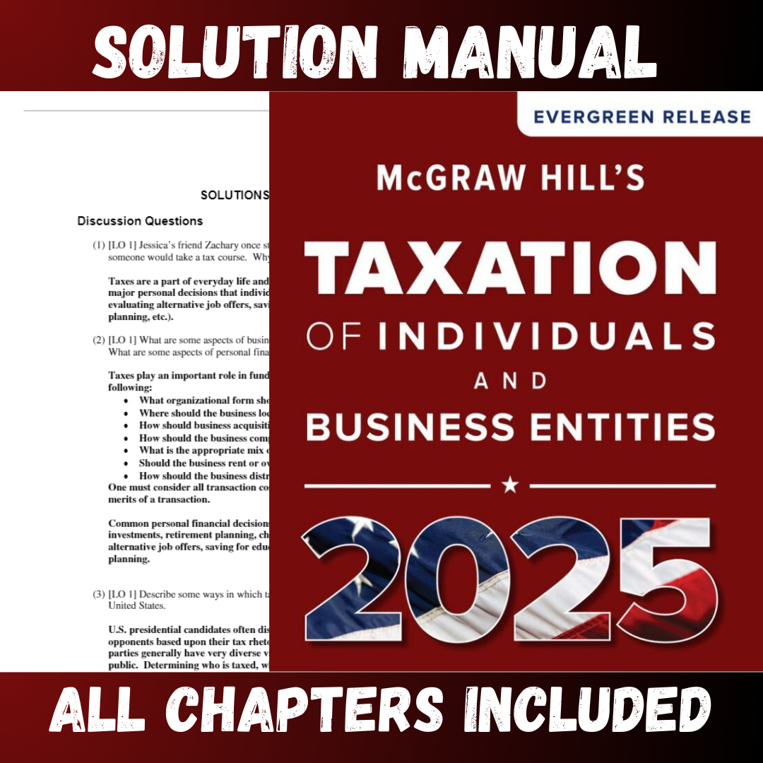solution-manual-for-McGraw-Hills-Taxation-of-Individuals-and-Business-Entities-2025-Edition-Spilke