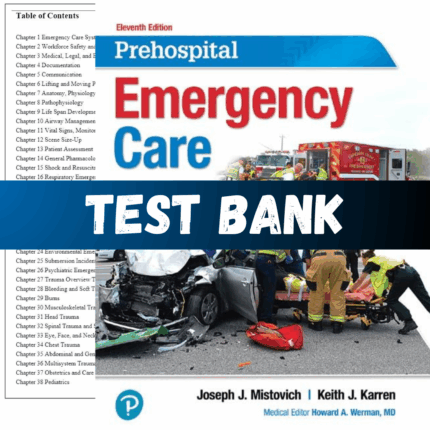 Test Bank - Prehospital Emergency Care, 11th Edition by Mistovich