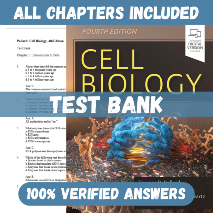 Test Bank - Cell Biology, 4th Edition by Thomas D. Pollard