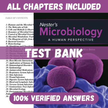 Test Bank - Nester's Microbiology: A Human Perspective: 2024 Release by Denise Anderson