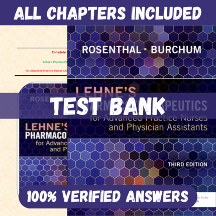 Test bank Lehne's Pharmacotherapeutics for Advanced Practice Nurses and Physician Assistants 3rd Edition by Rosenthal