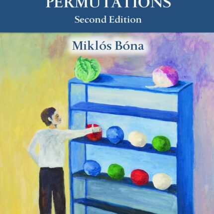 Combinatorics of Permutations 2nd Edition