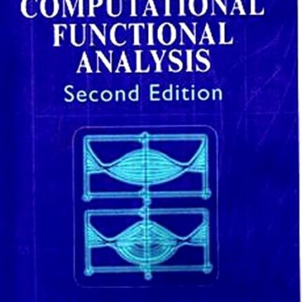Computational Functional Analysis 2nd Edition