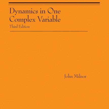 Dynamics in One Complex Variable 3rd Edition