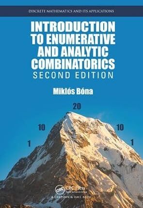 Introduction to Enumerative and Analytic Combinatorics 2nd Edition