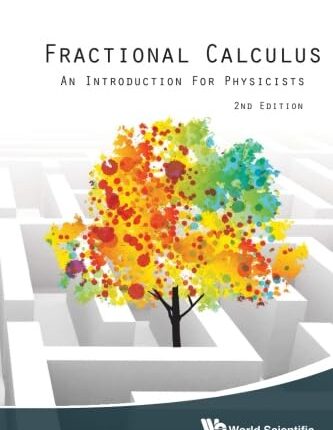 Fractional Calculus An Introduction For Physicists 2nd Edition