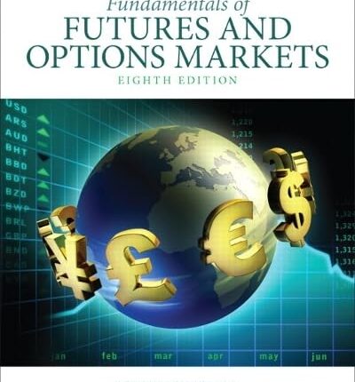 Fundamentals of Futures and Options Markets 8th Edition