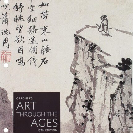 Gardner’s Art through the Ages Western Art Since 1300 15th Edition