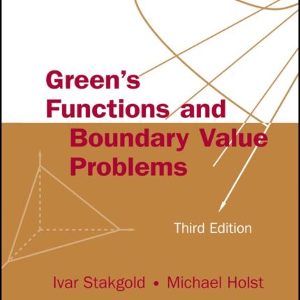 Green’s Functions and Boundary Value Problems 3rd Edition
