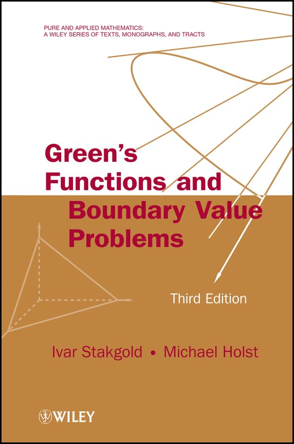 Green’s Functions and Boundary Value Problems 3rd Edition