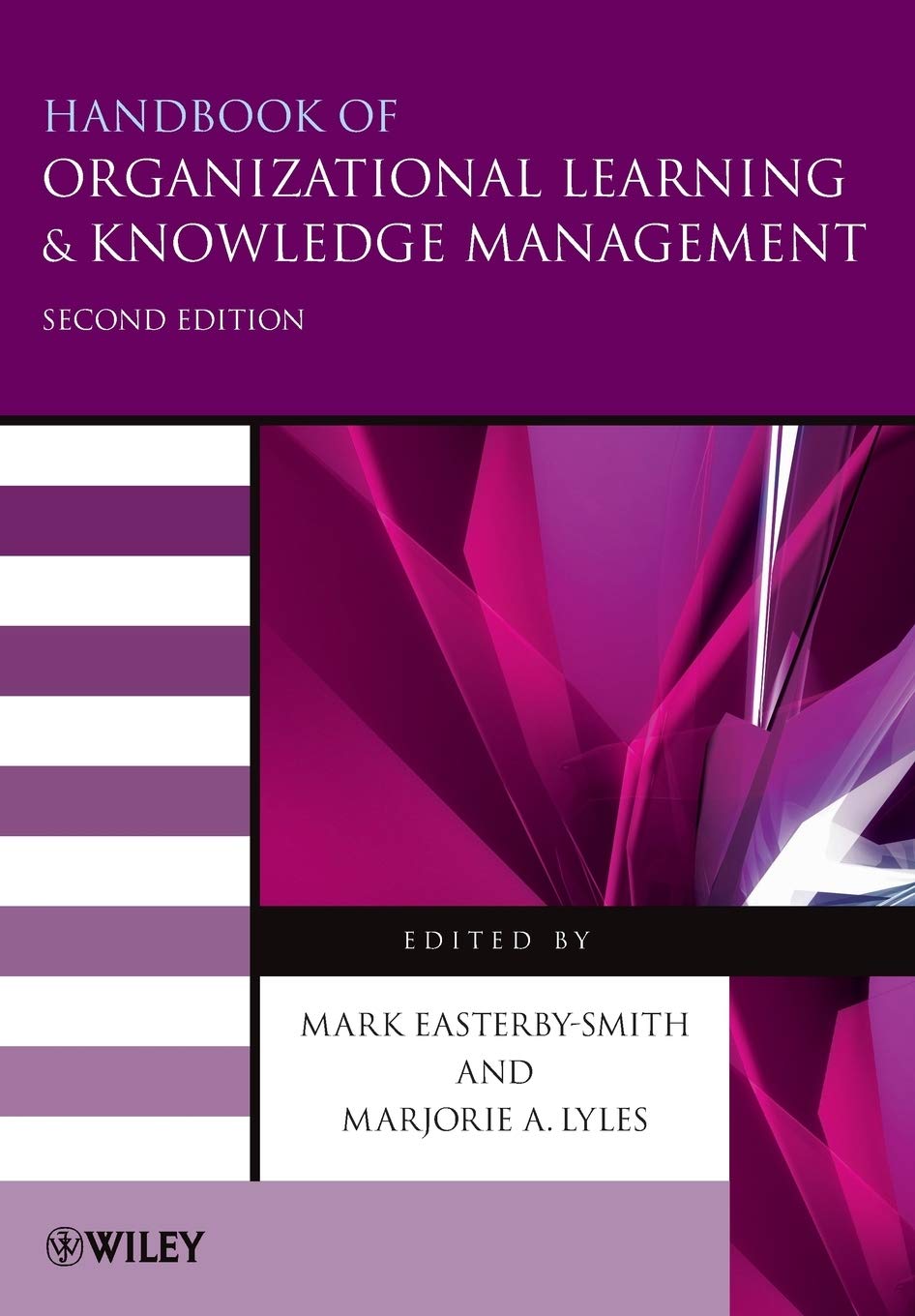 Handbook of Organizational Learning & Knowledge Management 2nd Edition