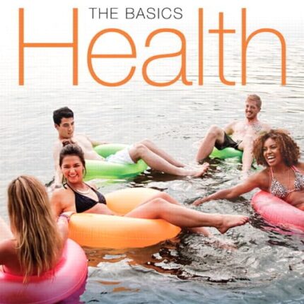 Health The Basics, The Mastering Health 12th Edition