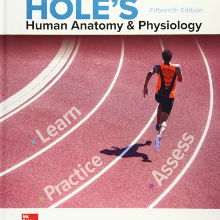 Hole’s Human Anatomy & Physiology 15th Edition