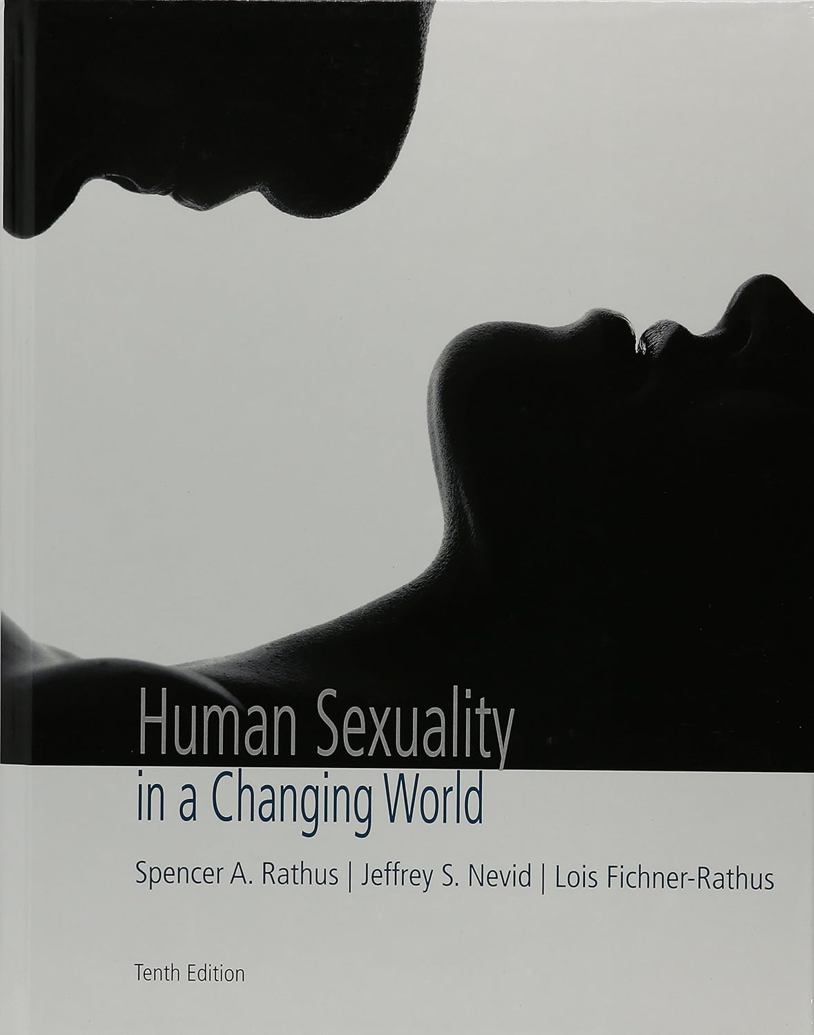 Human Sexuality in a Changing World 10th Edition