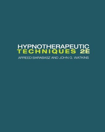 Hypnotherapeutic Techniques 2nd Edition