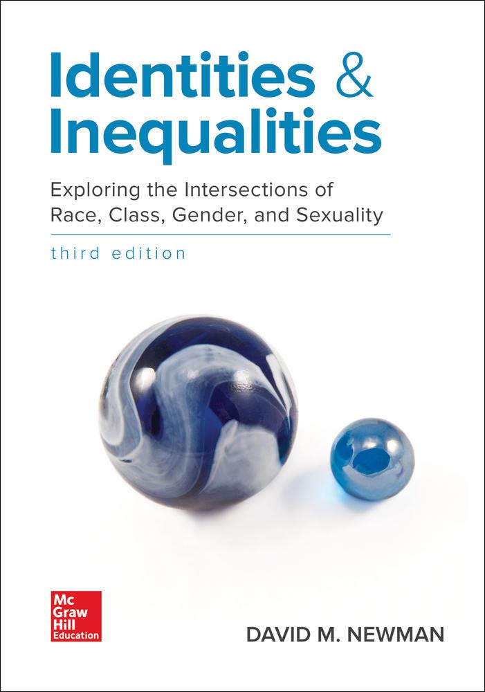 Identities & Inequalities Exploring the Intersections of Race 3rd Edition
