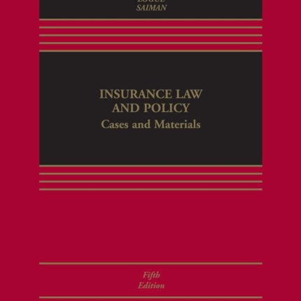 Insurance Law and Policy Cases and Materials 5th Edition