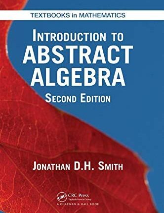 Introduction to Abstract Algebra 2nd Edition