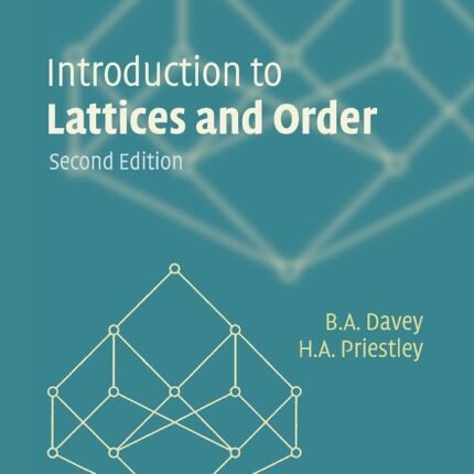 Introduction to Lattices and Order 2nd Edition