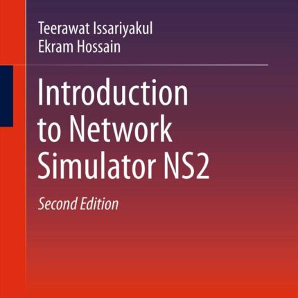 Introduction to Network Simulator NS2 2nd Edition